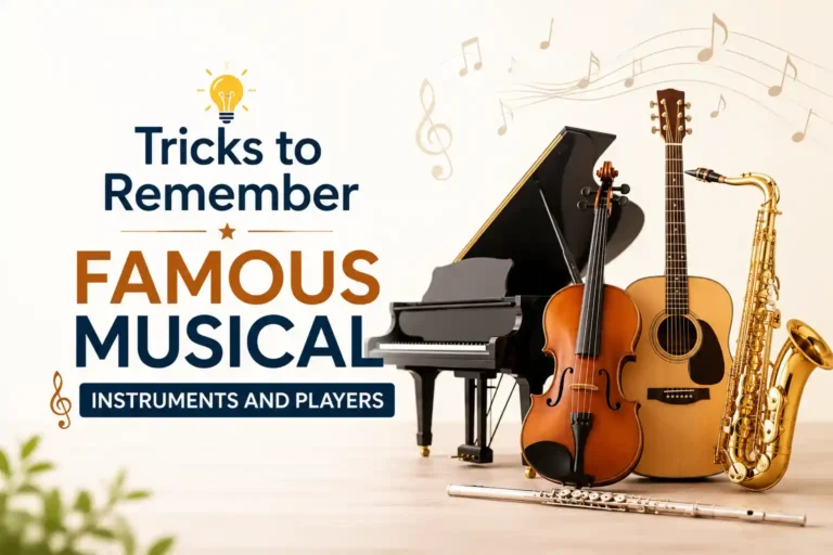 Tricks to Remember Famous Musical Instruments and Players